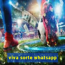 viva sorte whatsapp